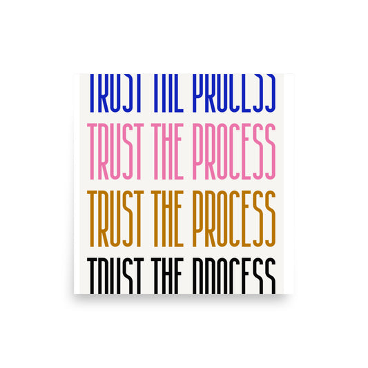 Trust The Process